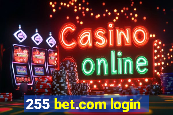 255 bet.com login